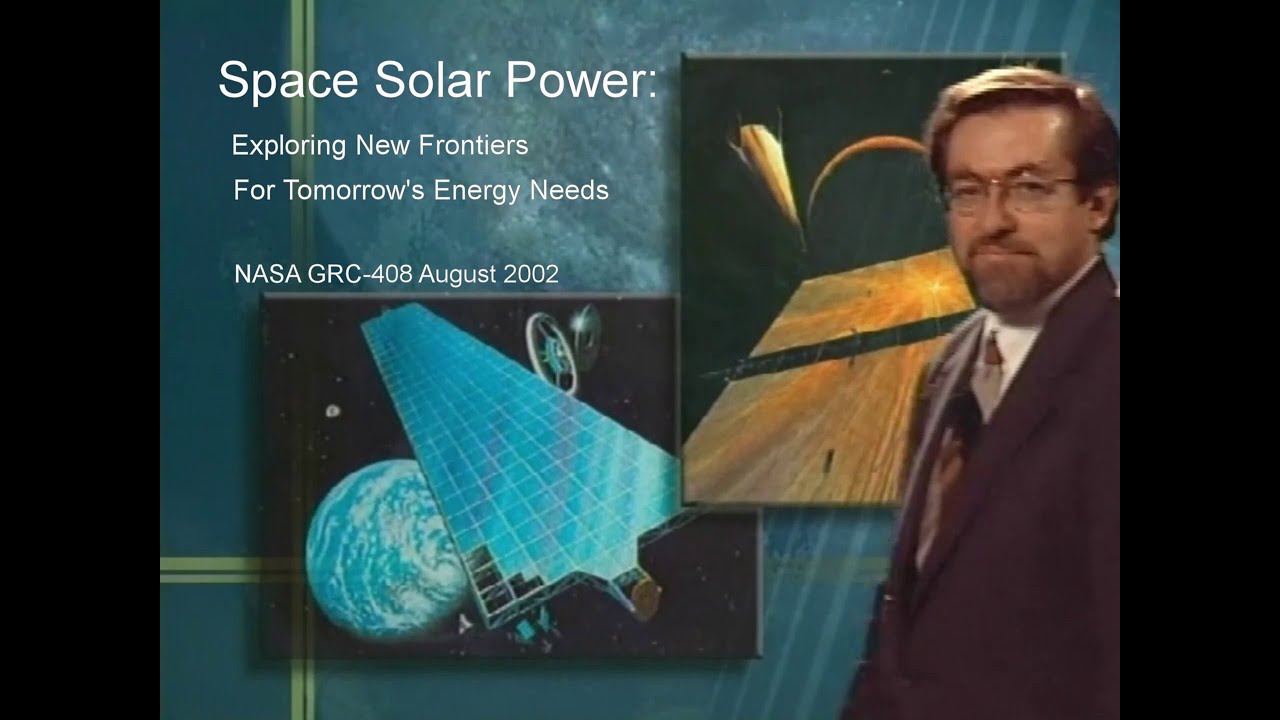 Space Solar Power: Exploring New Frontiers For Tomorrow's Energy Needs NASA GRC-408 August 2002