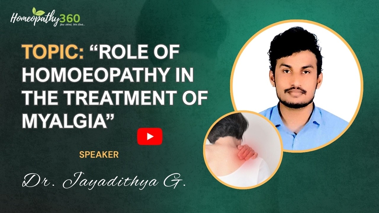 Role of Homoeopathy in the Treatment of Myalgia Dr. Jayadithya G | Muscle Pain Homeopathic Treatment