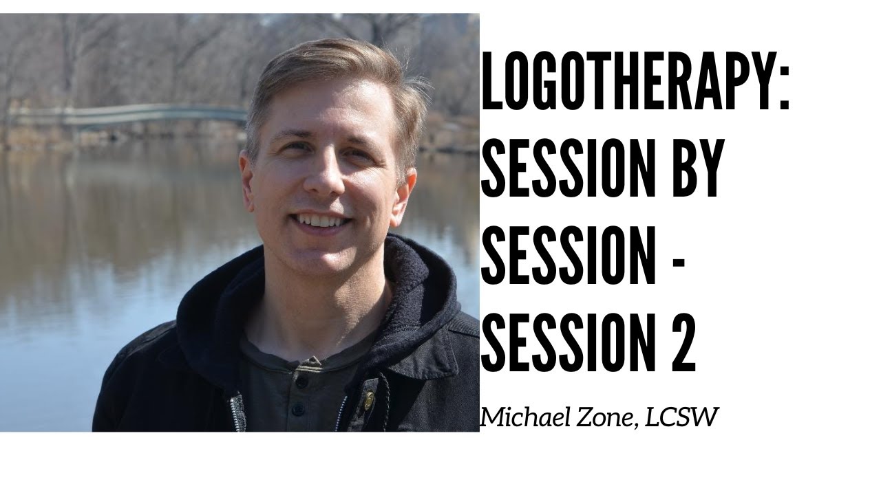 Logotherapy Session by Session - Session 2