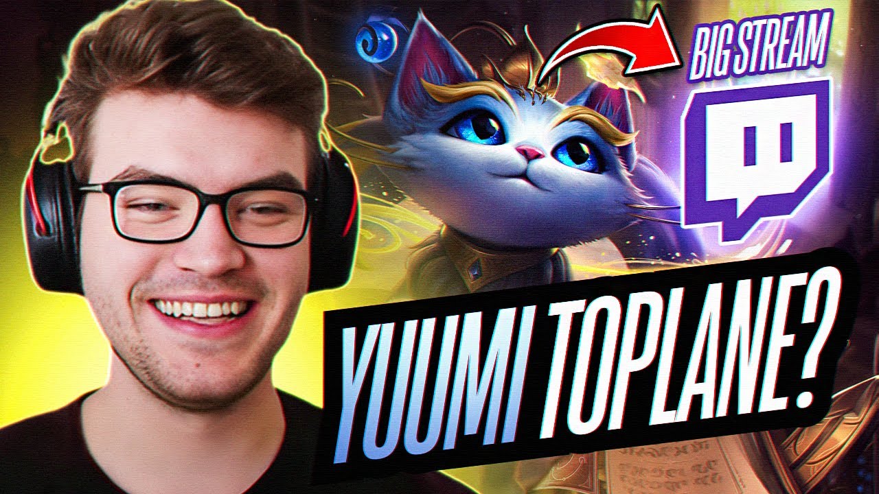 BIG STREAM after the TWITCH BAN (I played Yuumi Top Lane)