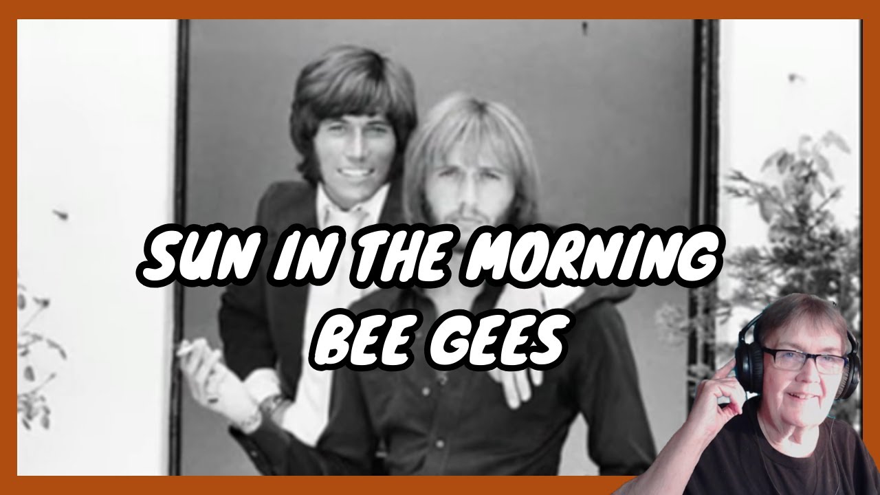 Sun In My Morning/Bee Gees | FIRST REACTION