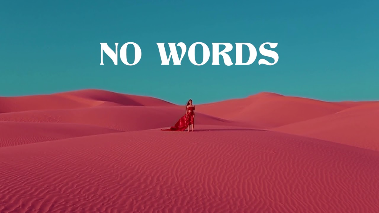 Big Wild - No Words