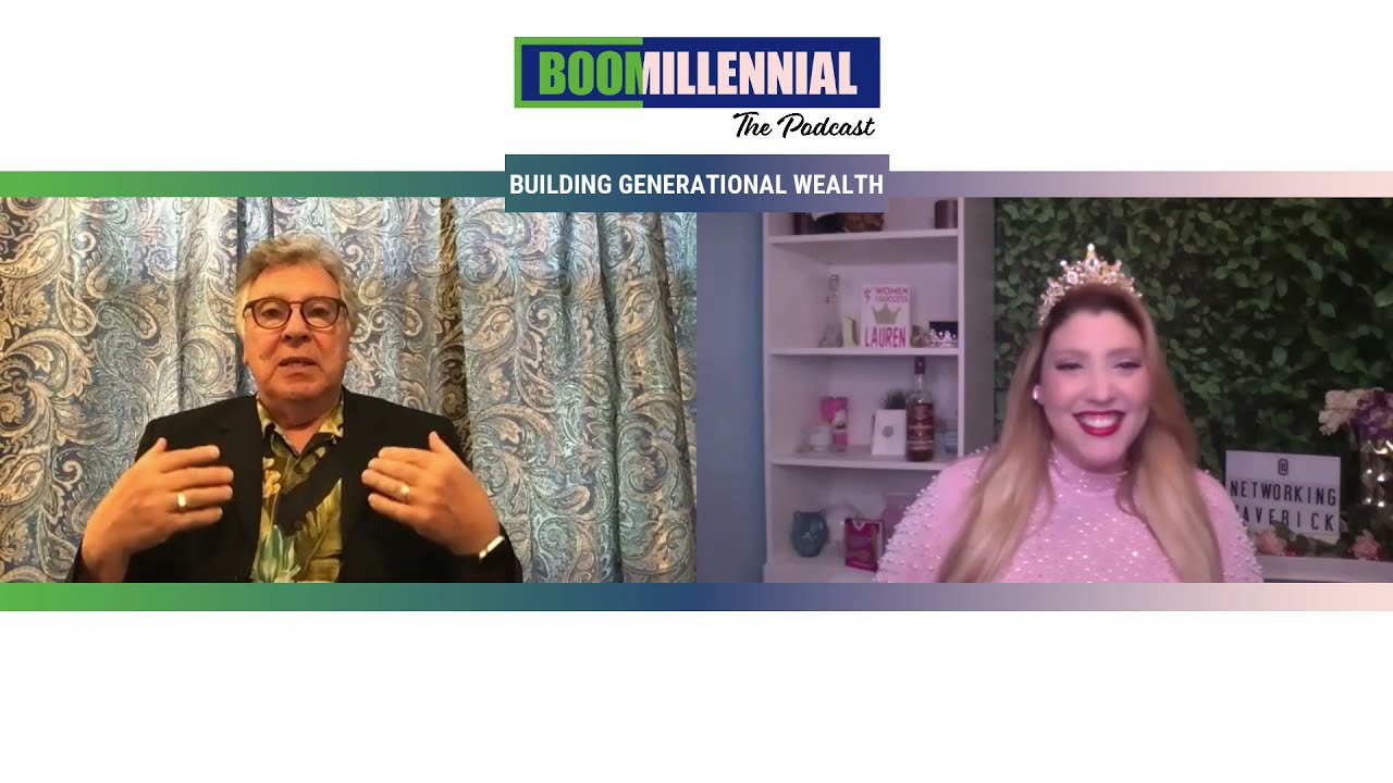 Boomillennial the podcast episode 4 building generational wealth boomer millennial