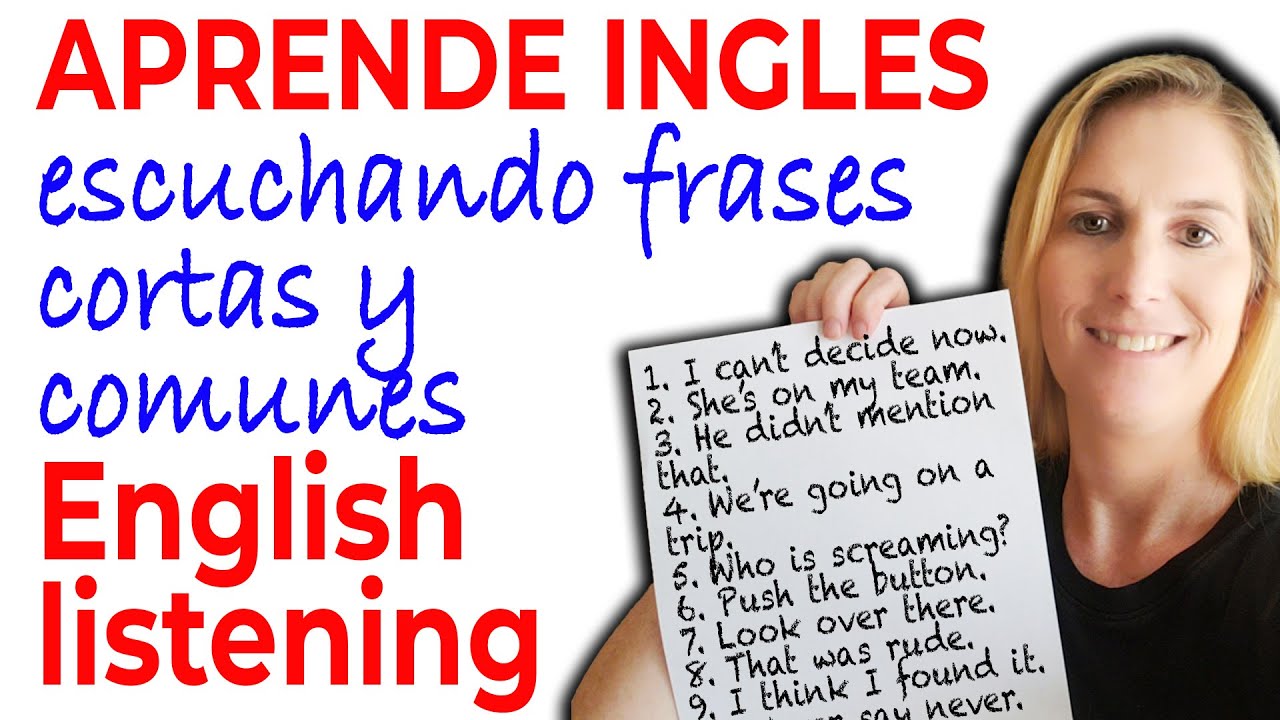 APRENDE INGLES Escuchando Frases Cortas en Inglés Común - English Listening