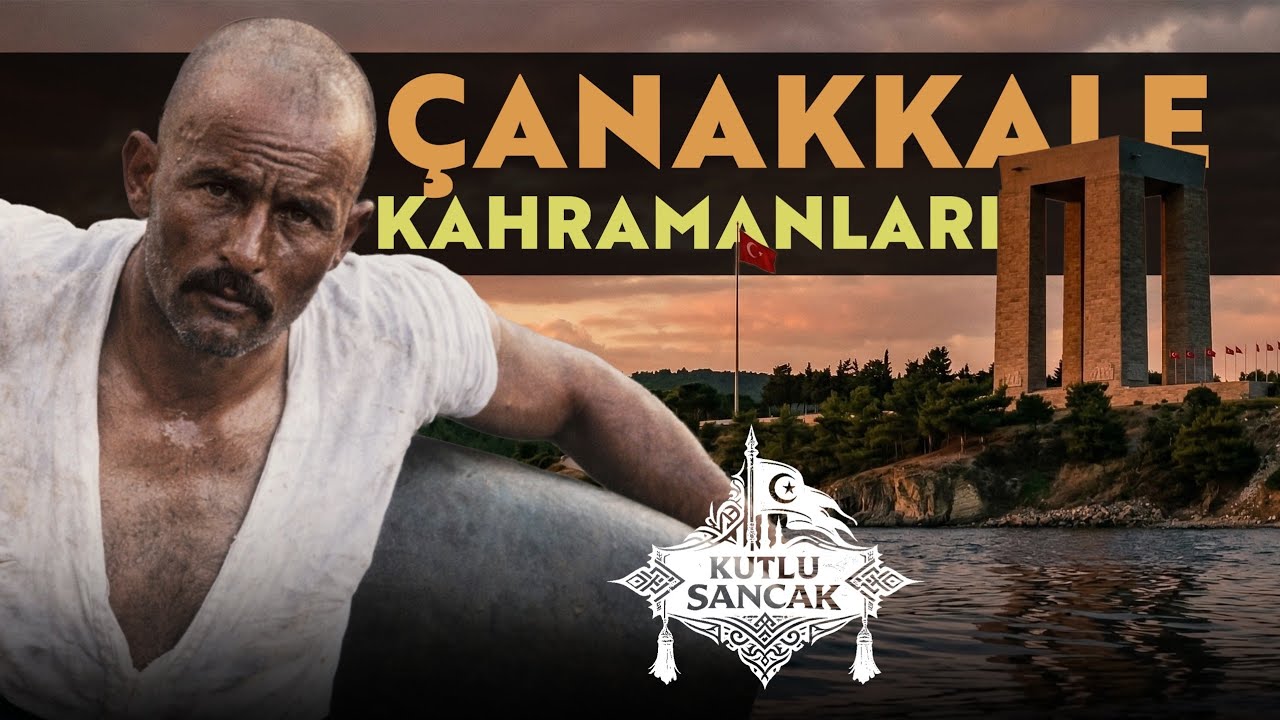 Çanakkale Kahramanları | Bir Milletin Dirilişi