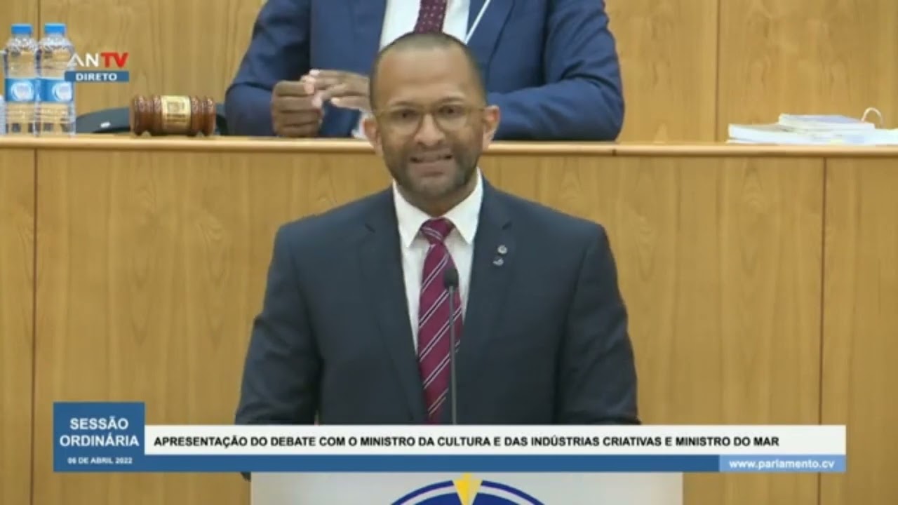 Debate no Parlamento - Ministro do Mar Abraão Vicente - Intervenção Inicial 06/04/22