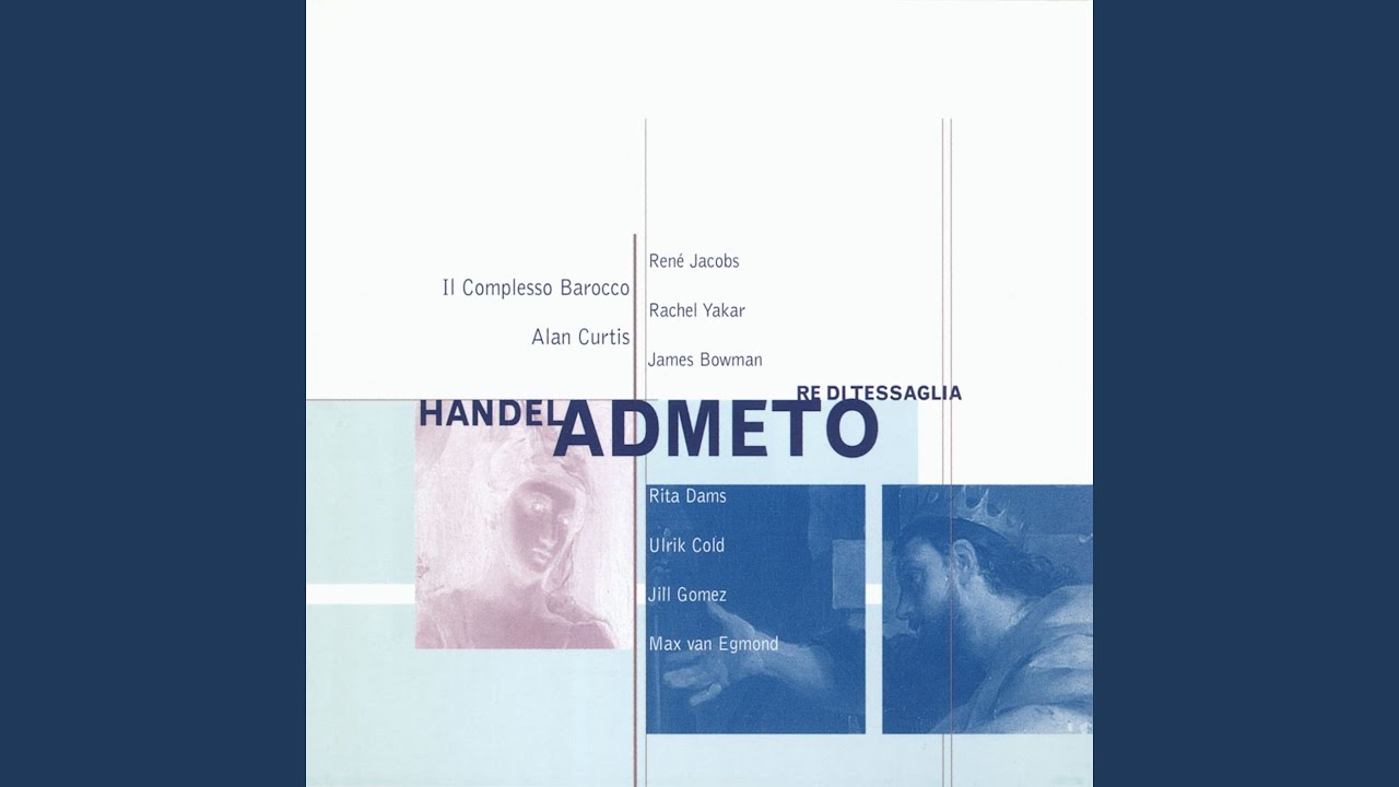 Admeto, HWV 22, Act 1: Aria. 
