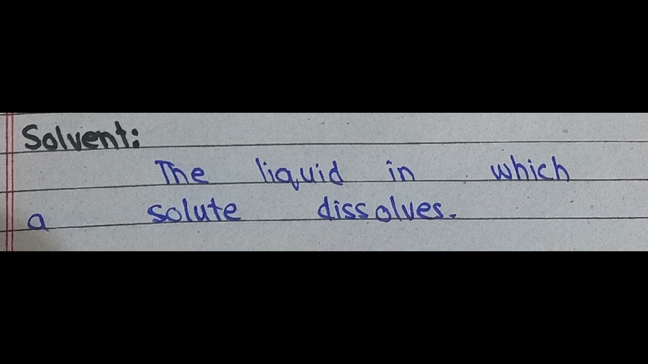 Define Solvent
