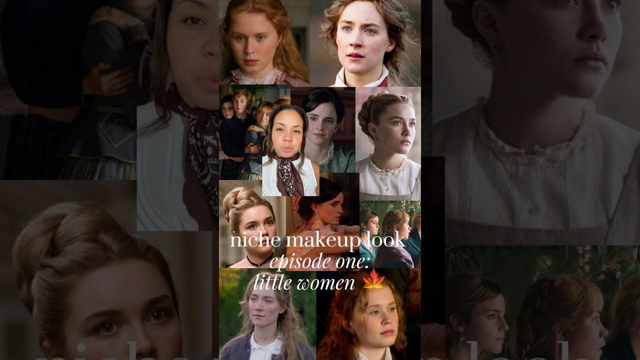 niche makeup looks episode 1: little women #littlewomen #marchsisters #nomakeupmakeup #perioddrama