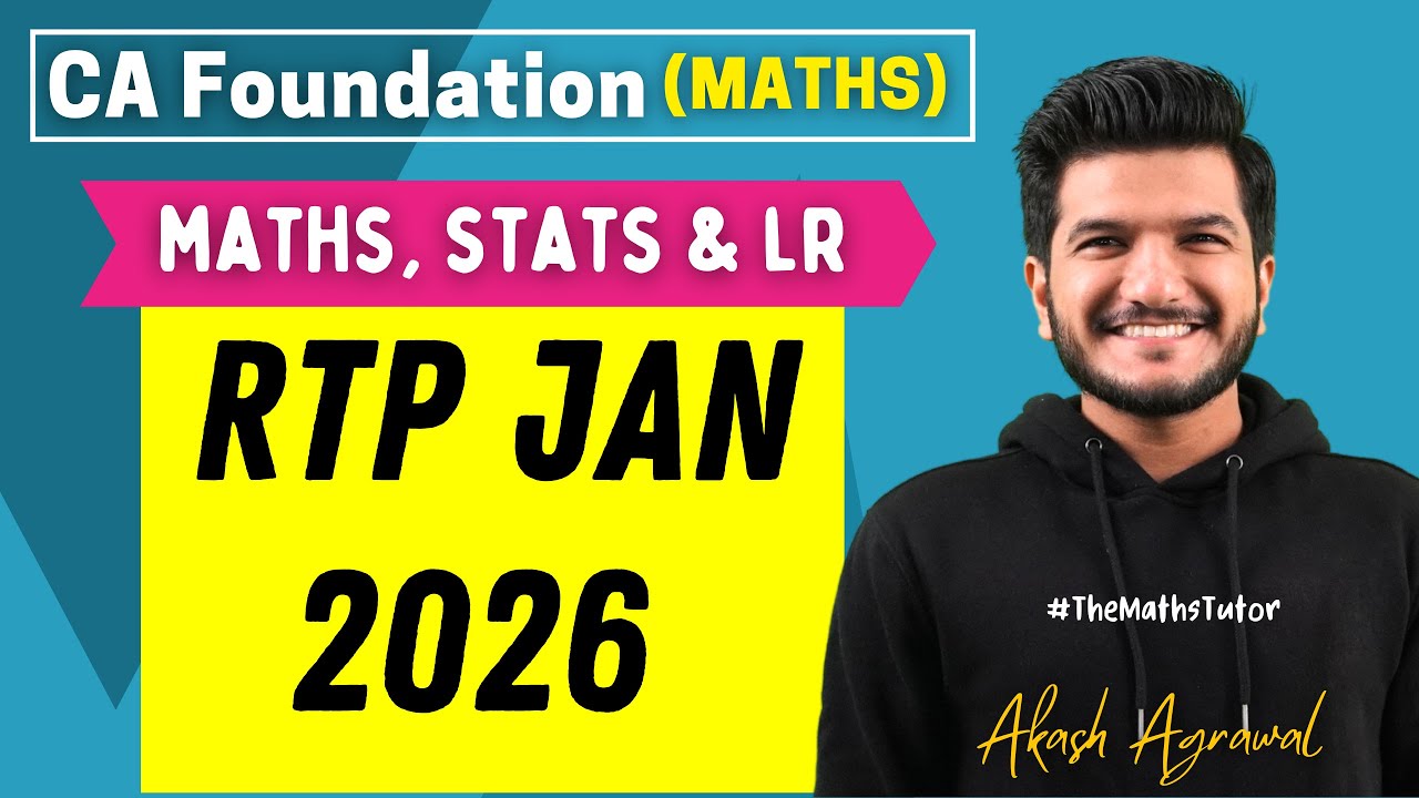Quantitative Aptitude RTP January 2026 | CA Foundation Maths Revision Test Paper Jan Akash Agrawal