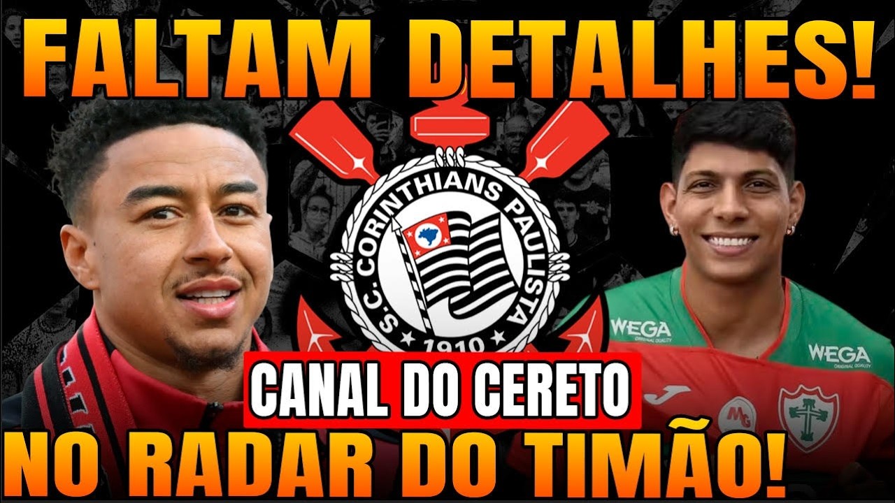 REFORÇOS DO CORINTHIANS !   LINGARD POR DETALHES! ZÉ VITOR NO RADAR!