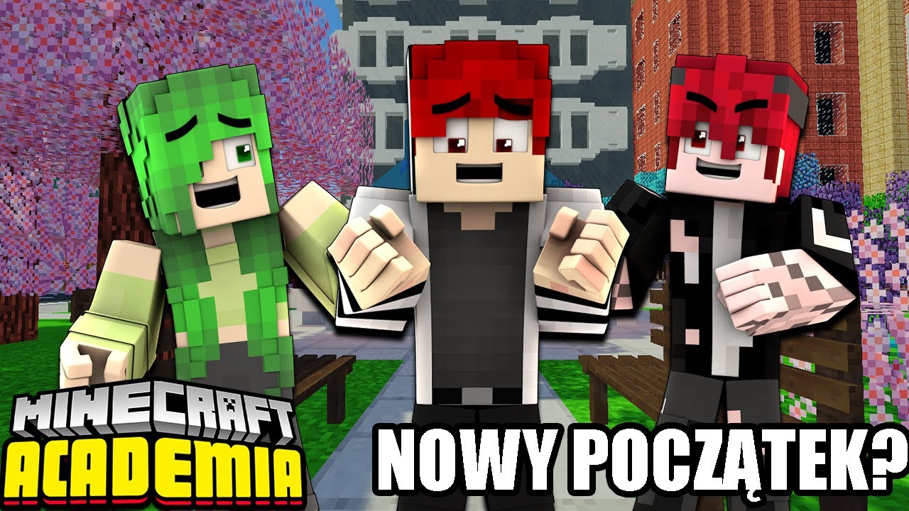 Minecraft Academia #12 - Nowy początek?