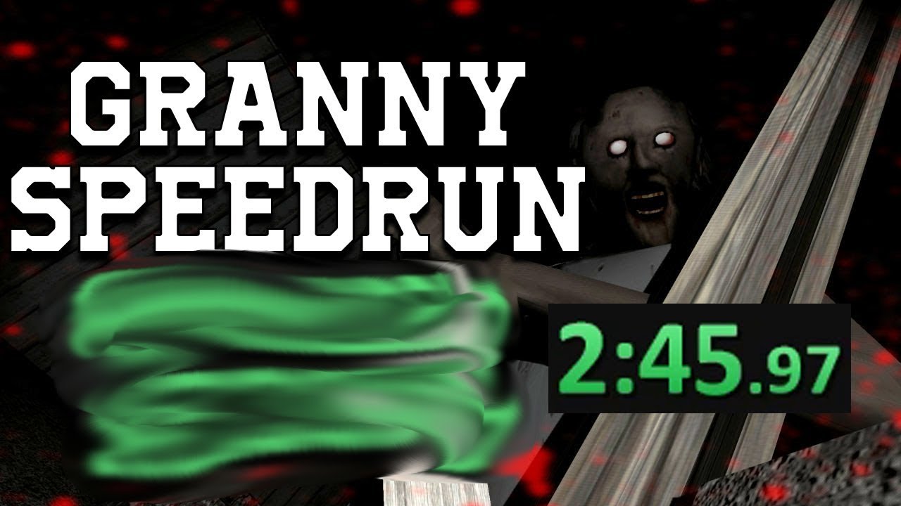 Granny Any% Speedrun [