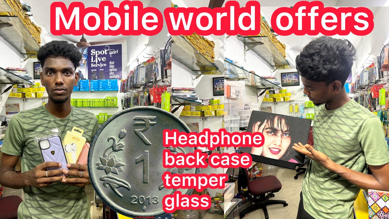 Mobile world special offers one rupee had phone one rupee back case one rupee temper ￼🤩