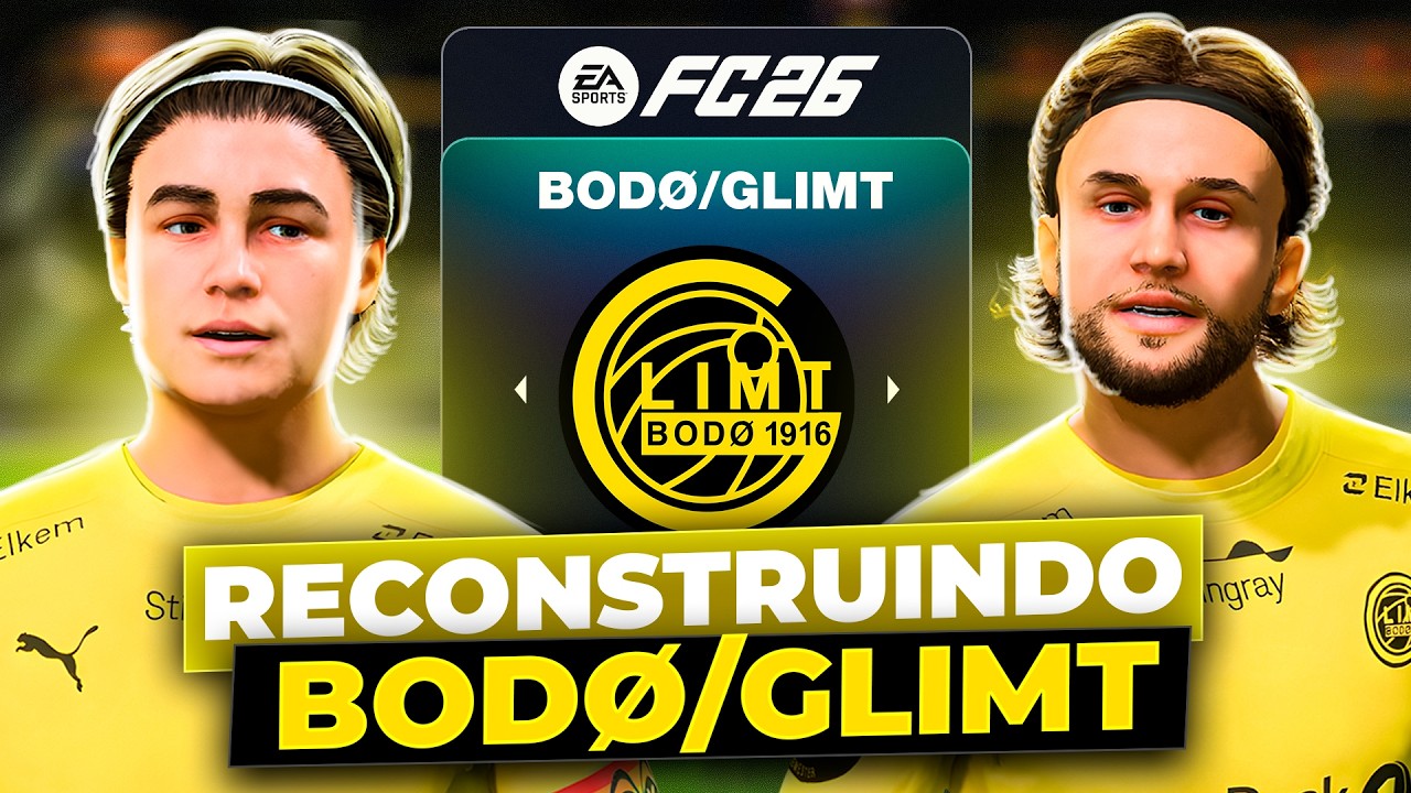 RECONSTRUINDO o BODO/GLIMT!  🇳🇴  | FC26 MODO CARREIRA