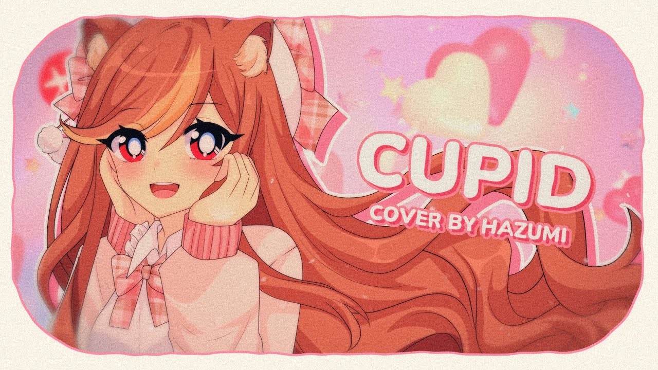 Cupid (Twin Ver.) / FIFTY FIFTY【Cover by Hazumi】