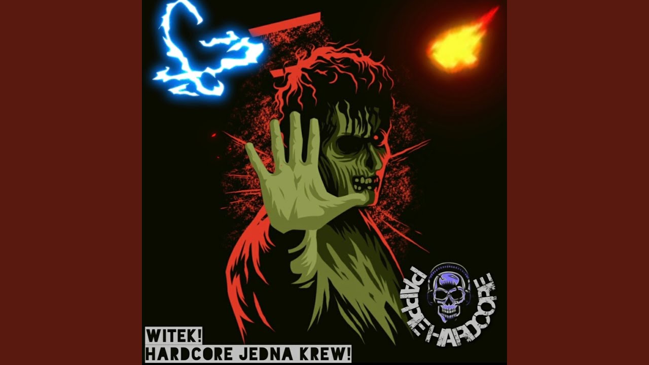 Witek! Hardcore Jedna Krew!