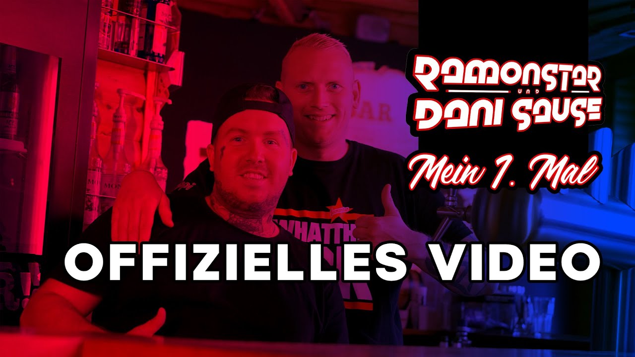 Mein 1 Mal - Ramonstar und Dani Sause