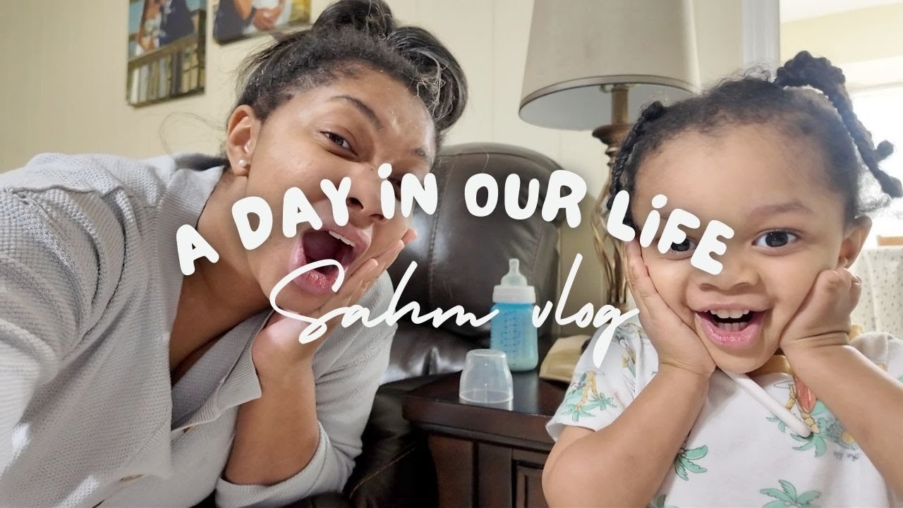 SPEND THE DAY WITH US : A DAY IN OUR LIFE | VLOG| SAHM