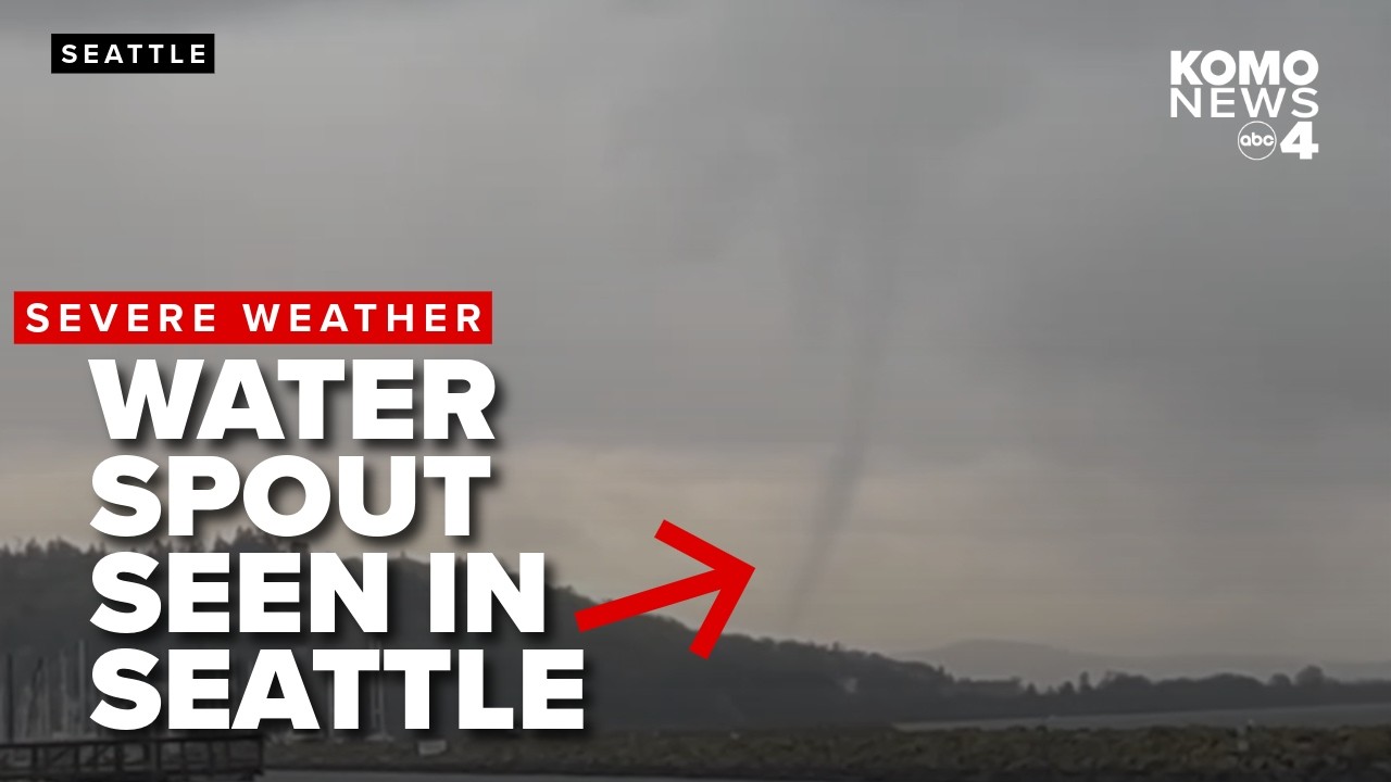WATCH: Water spout seen in Seattle during fast-moving thunderstorm!