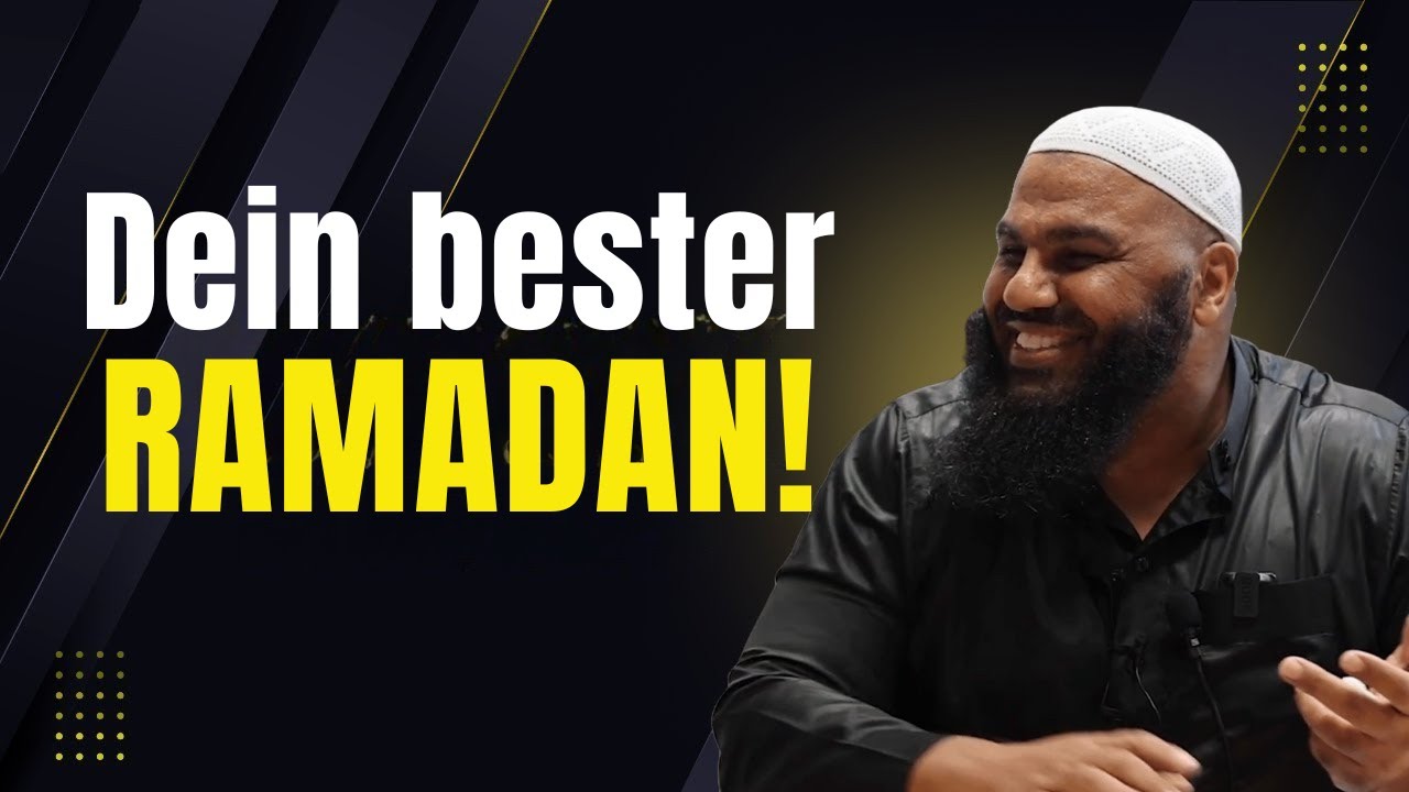 Abul Baraa - Dein bester Ramadan!