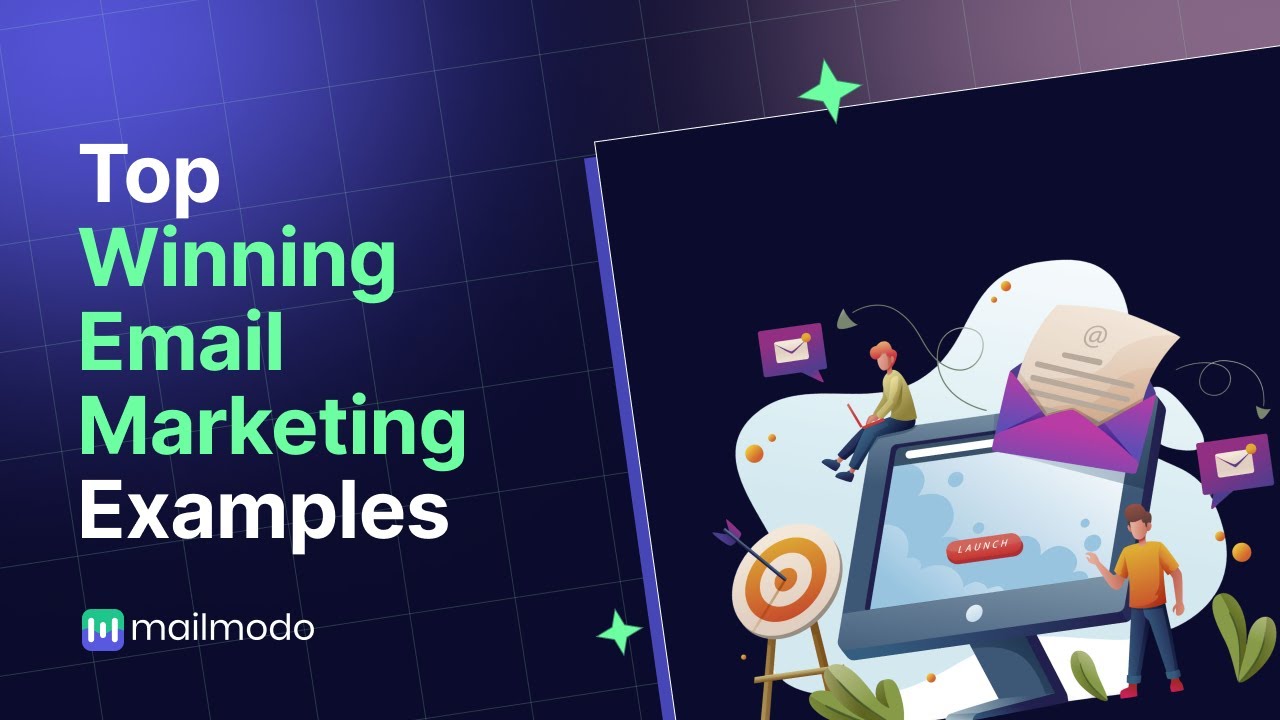 Top Email Marketing Examples to Drive Better Results