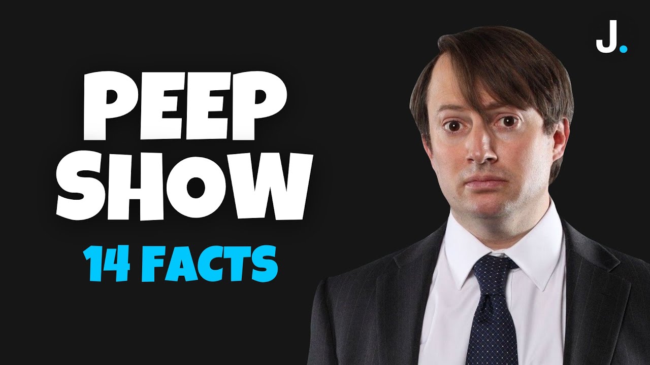 Peep Show Facts That You Haven't Heard Before 👁️