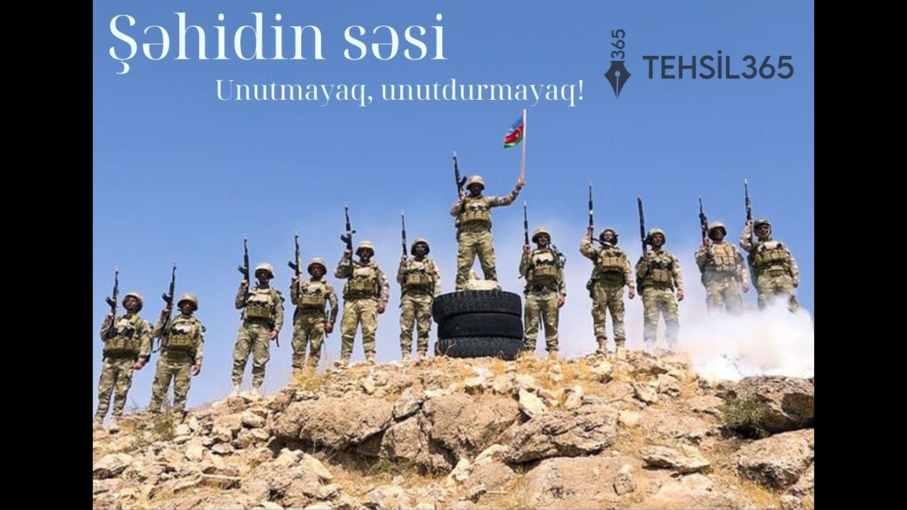Şəhidin səsi - Səbuhi Əsədovun əziz xatirəsinə həsr olunur