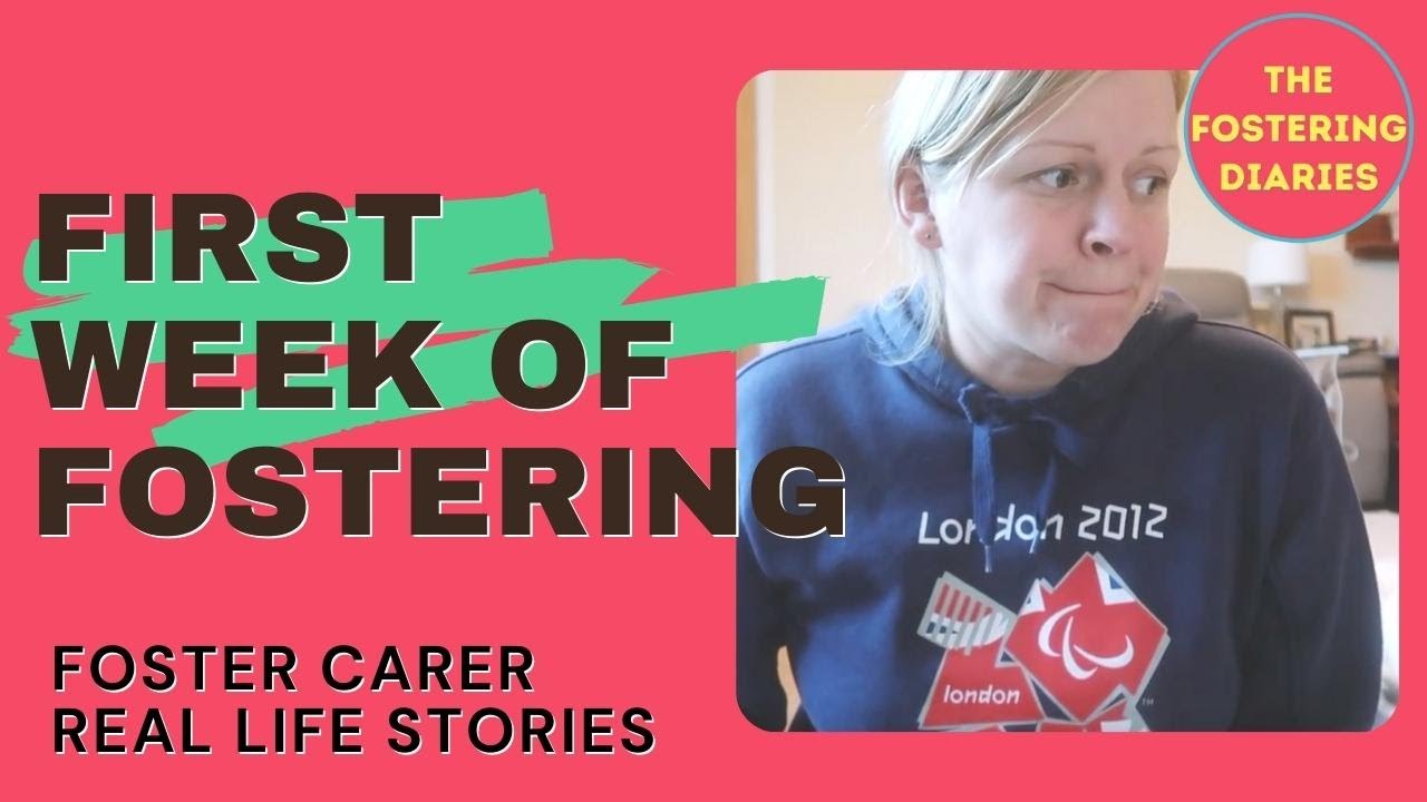 First Week of Fostering - Foster Care UK | My Experience as a Foster Parent