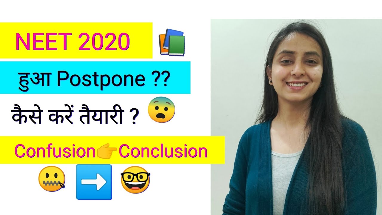 NEET 2020 Postponed ? | Preparation Tips