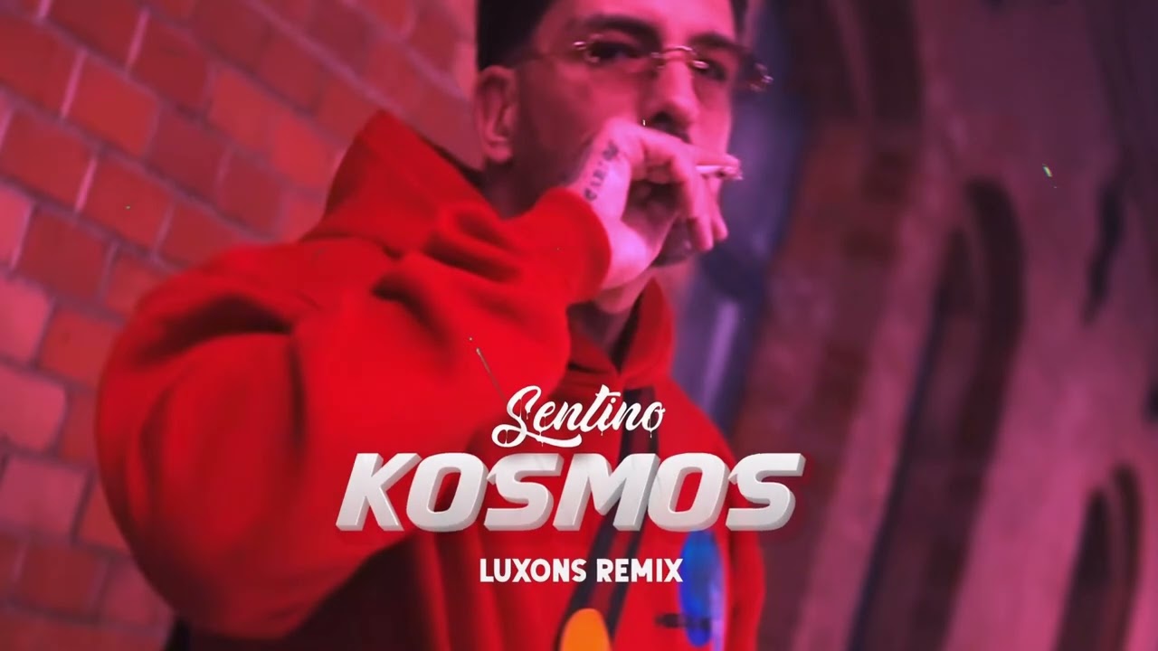 SENTINO - KOSMOS (LUXONS REMIX) 2025
