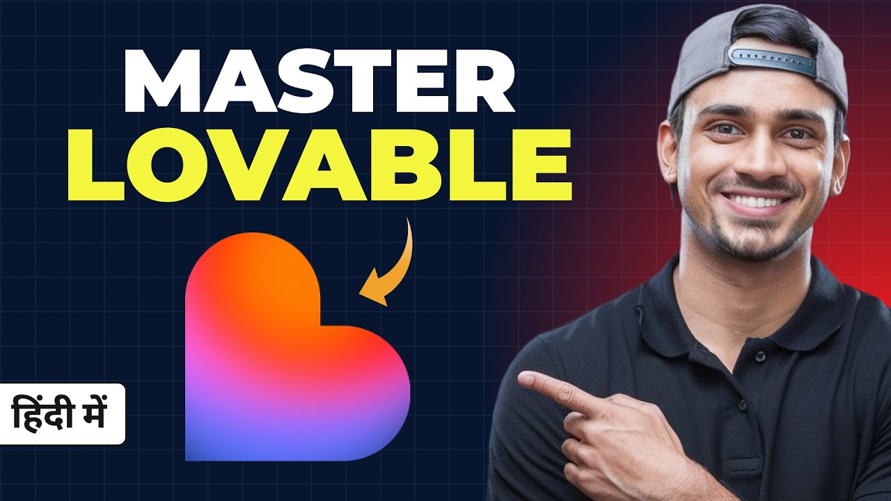 How to Use Lovable AI - Full Tutorial in Hindi | Build Full Stack App with AI in MINUTES 🚀