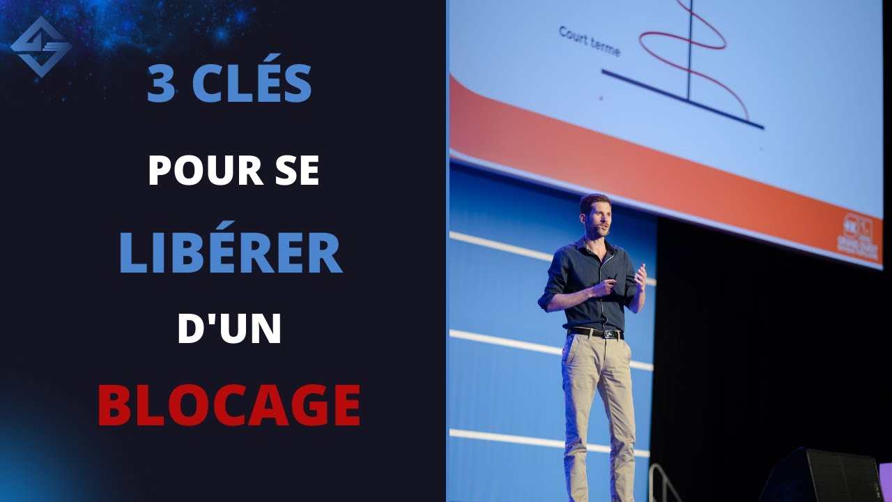 Comment se LIBÉRER d'un BLOCAGE