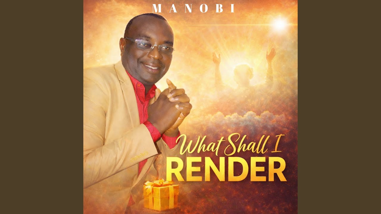 What Shall I Render