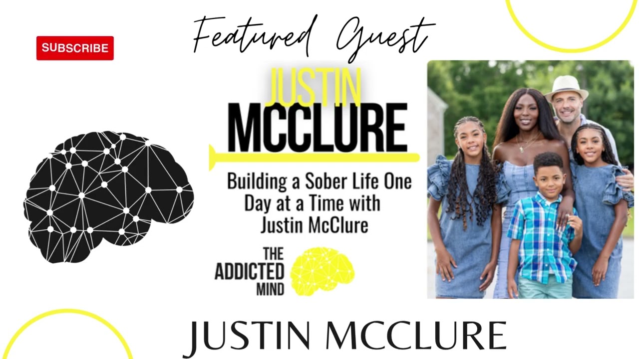 Episode 297: Building a Sober Life One Day at a Time with Justin McClure