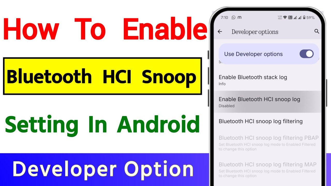 How To Enable Bluetooth HCI Snoop Log Developer Option Setting In Android 