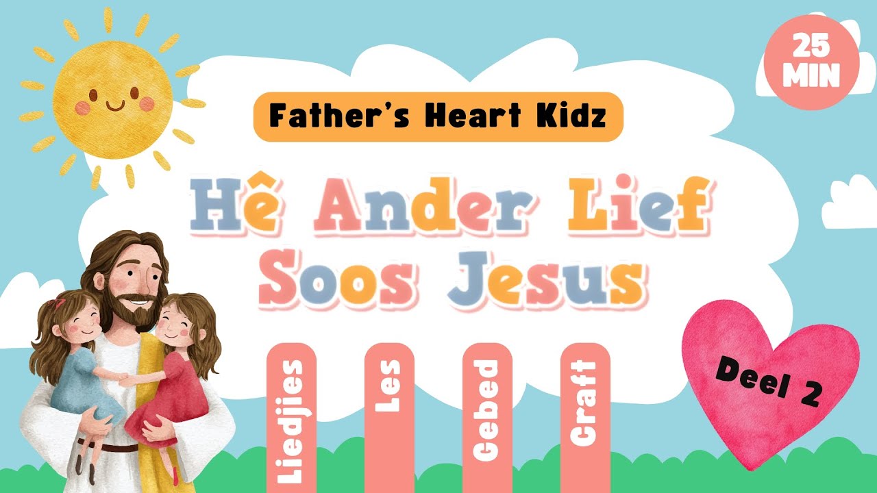 Hê Ander Lief Soos Jesus | 1 Korintiërs 13 | Sondagskool Les vir Kinders