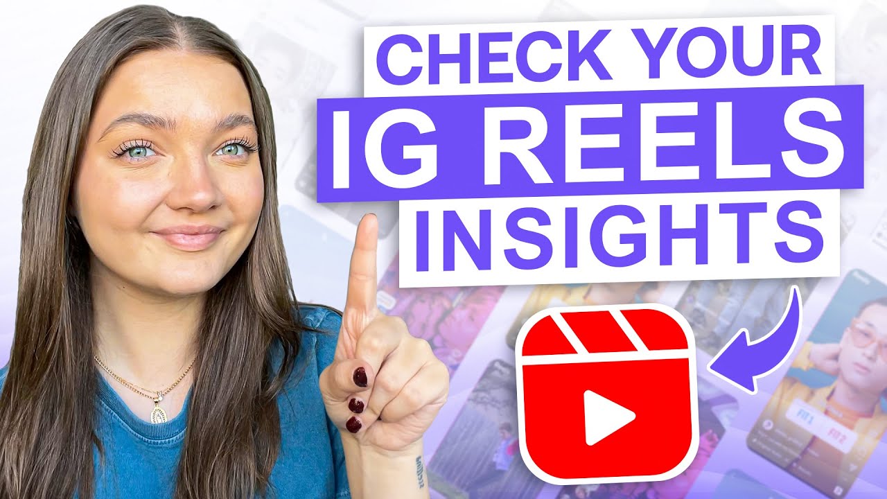 How To ACTUALLY Understand Your Instagram Reels Insights