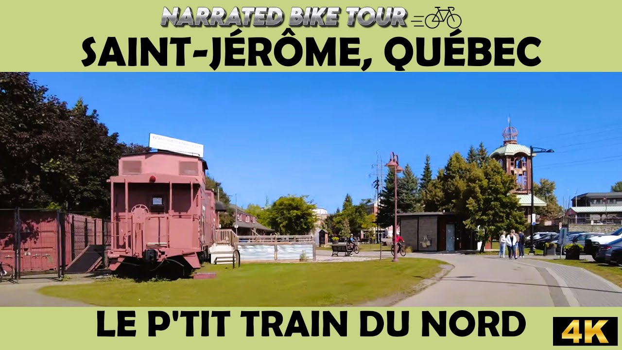 🚴‍♂️ Saint-Jérôme, Québec - Le P'tit Train du Nord! 🌲4K Bike Ride