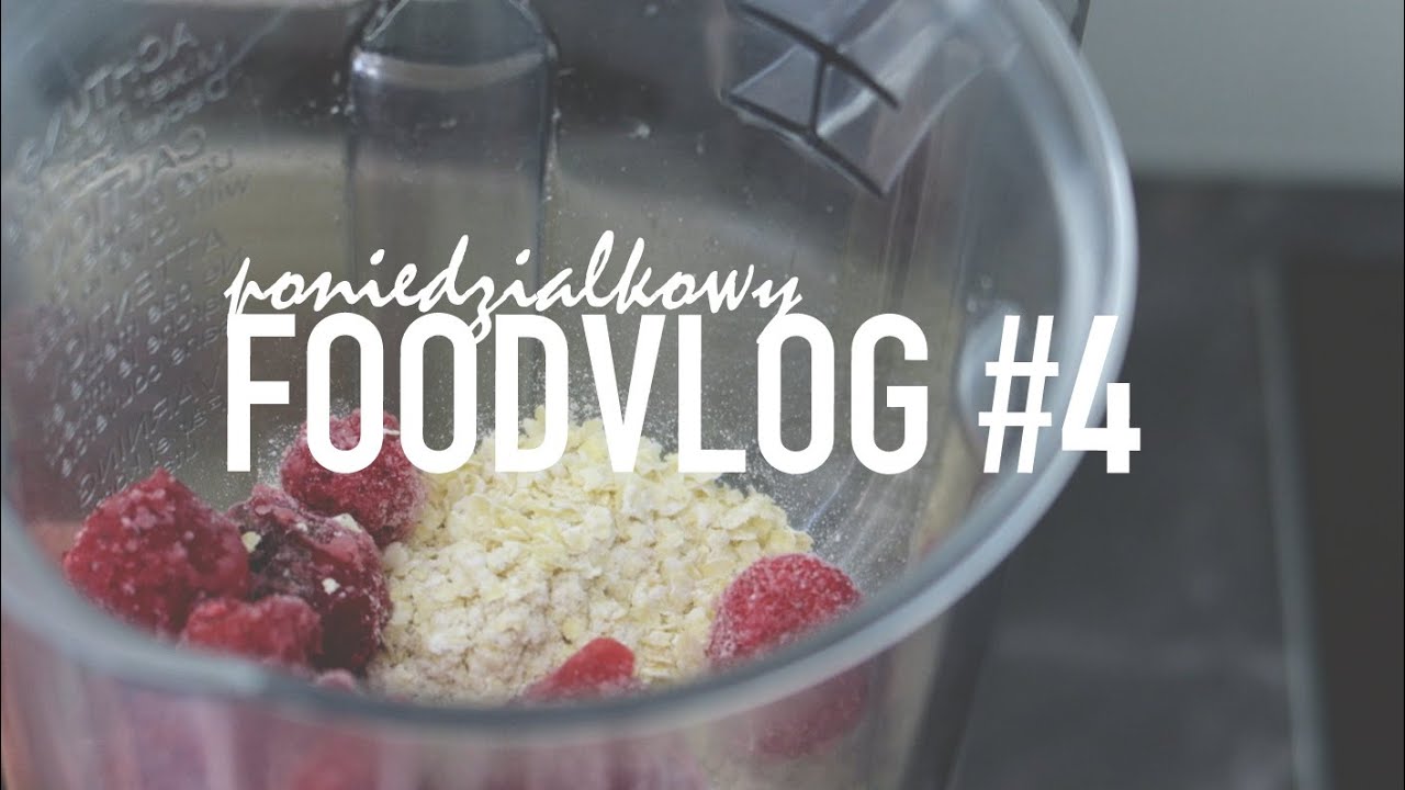 Co Jem w Ciągu Dnia? Poniedziałkowy Daily Food Vlog