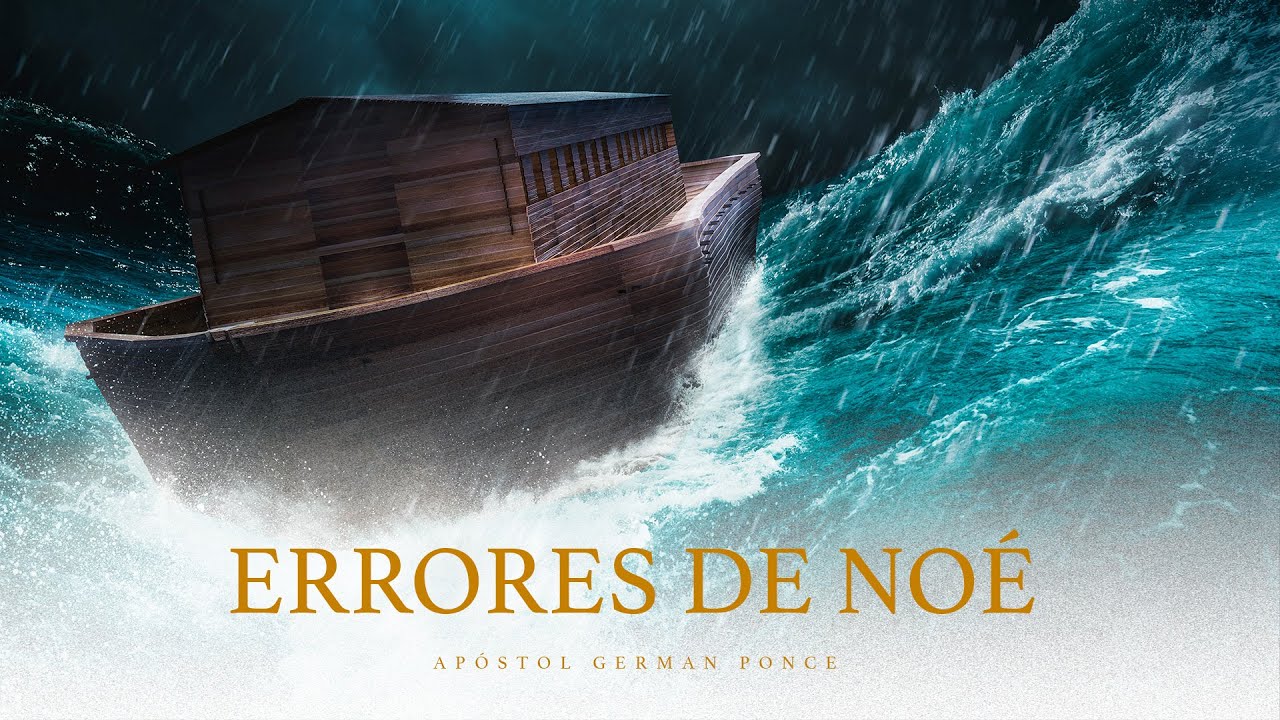 Apóstol German Ponce | Errores de Noé │ viernes 24 marzo 2023