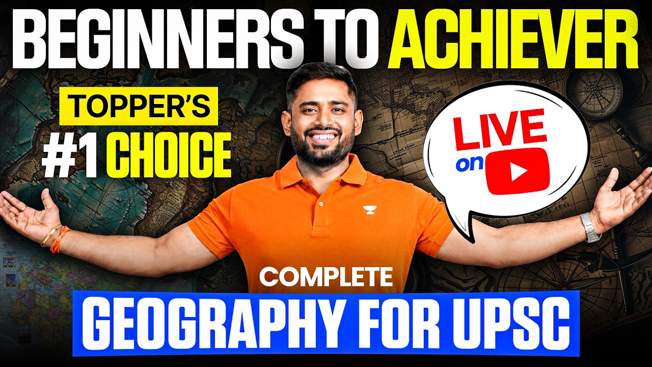 Beginners to Achiever is BACK! | Topper's #1 Choice | Complete Geography for UPSC | Sudarshan Gurjar