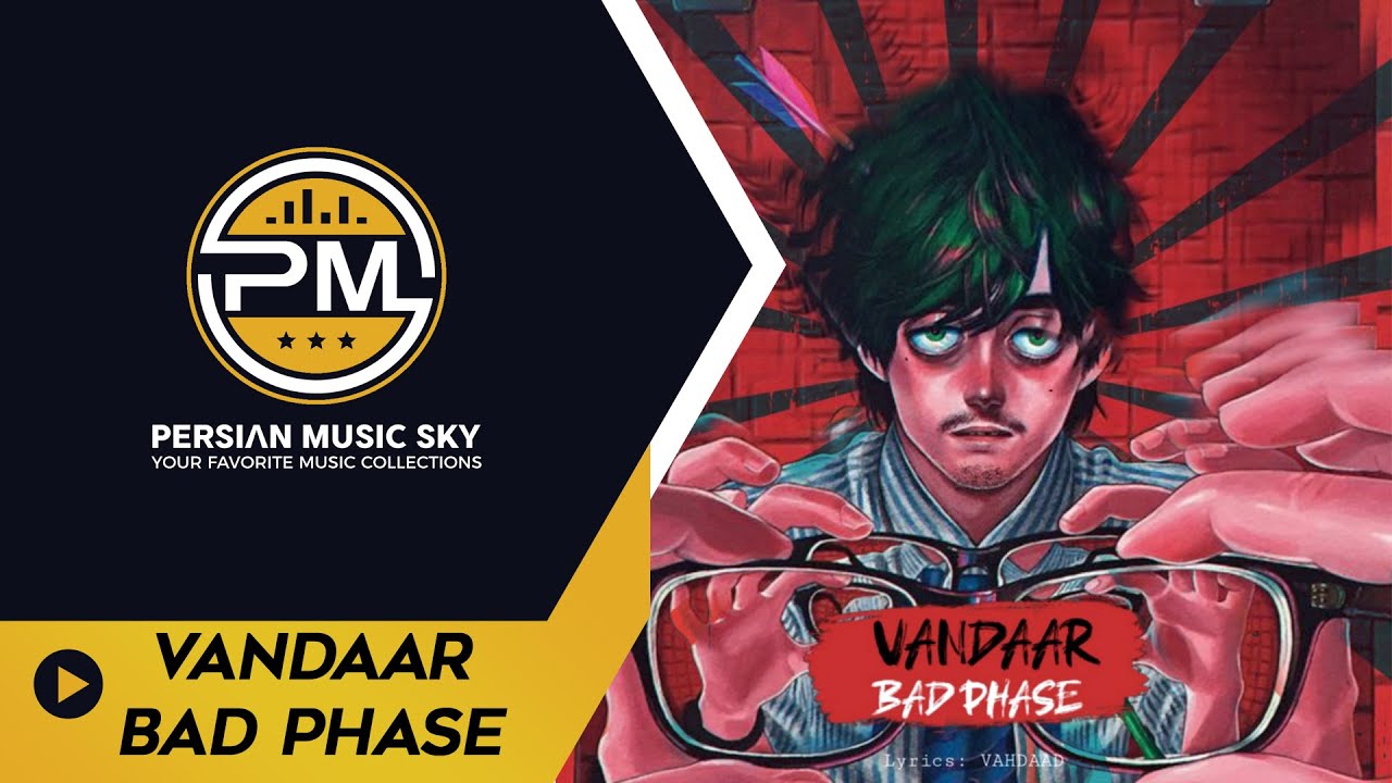 Vandar-Bad phase(وندار-فازبد)
