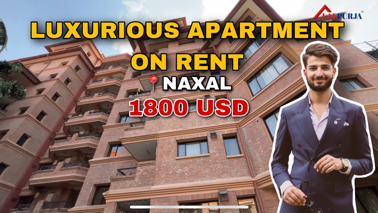 3 BHK Luxurious Apartment on Rent at Naxal, Kathmandu | Lalpurja Nepal | Sanjaya Nepal