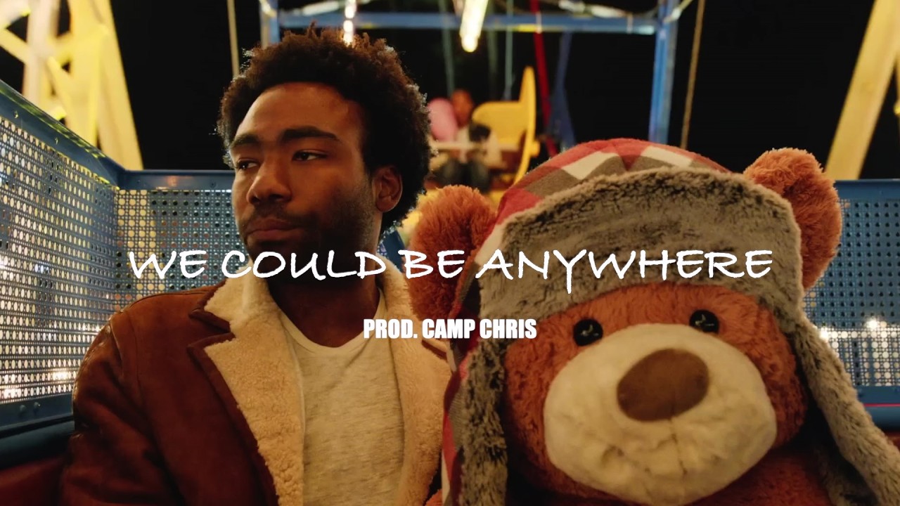 WE COULD BE ANYWHERE (Childish Gambino x Logic Type Beat x Underground Type Beat) Prod. Camp Chris