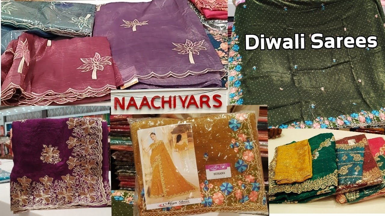 நாச்சியார்ஸ் தீபாவளி கலெக்ஷன்ஸ் 