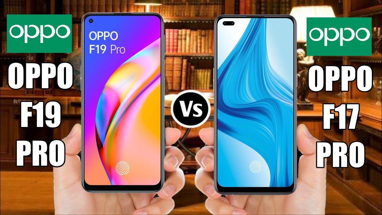Oppo F19 Pro Vs Oppo F17 Pro