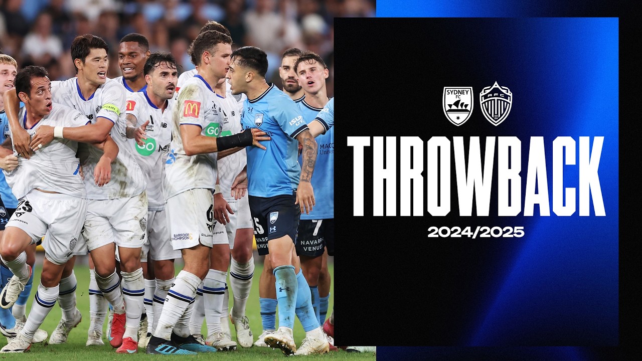 THROWBACK 🔥 Sydney FC vs Auckland FC - April 2025 Classic