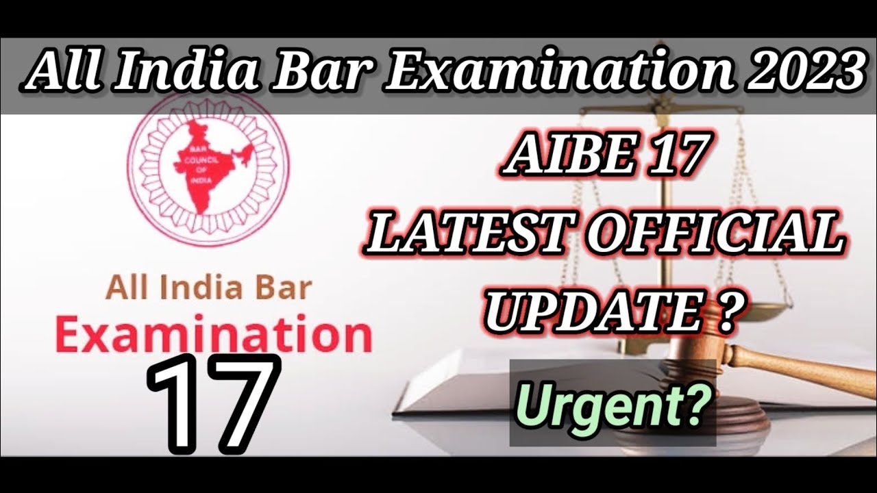AIBE 17 (2023) Latest UPDATE? Official UPDATE? #aibe #aibe17 #aibe17result #aibe2023 #aiberesult