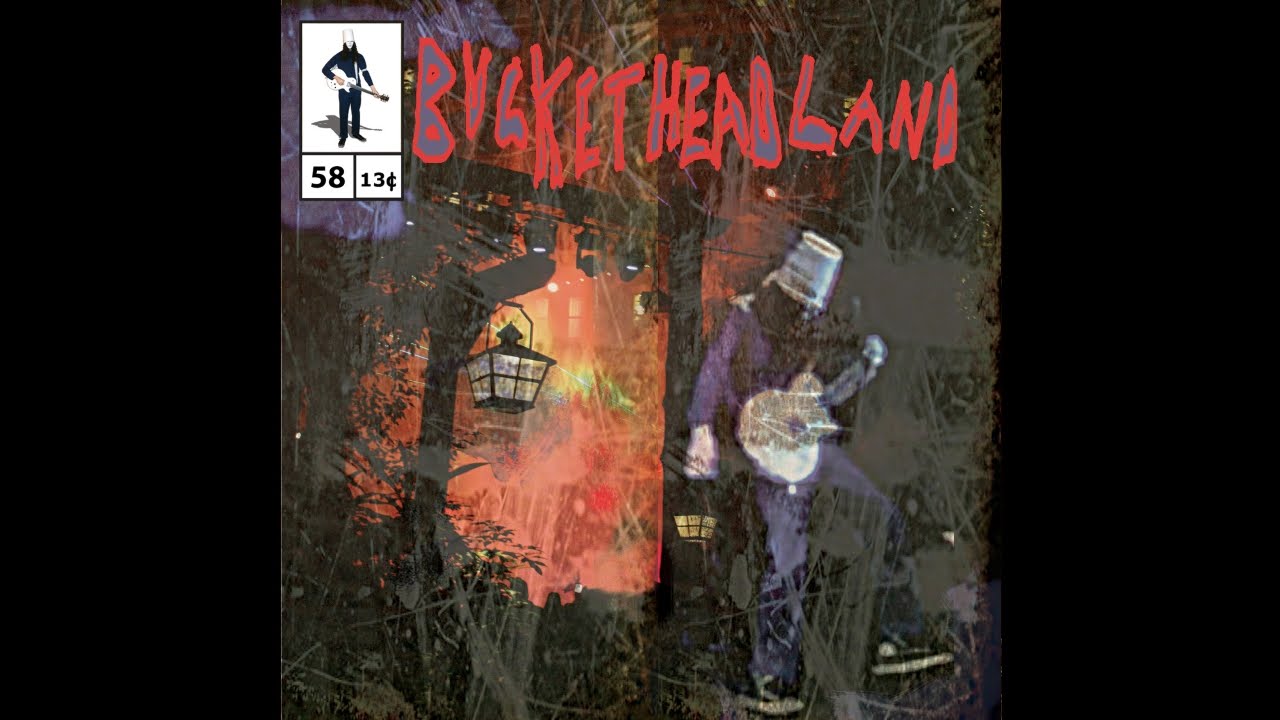 Buckethead - Pike 58 - Outpost